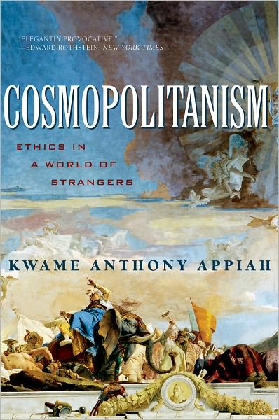 Cover for Kwame Anthony Appiah · Cosmopolitanism: Ethics in a World of Strangers (Paperback Book) (2007)