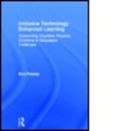 Cover for Passey, Don (Lancaster University, UK) · Inclusive Technology Enhanced Learning: Overcoming Cognitive, Physical, Emotional, and Geographic Challenges (Hardcover Book) (2013)