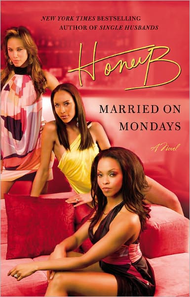 Cover for . HoneyB · Married On Mondays (Paperback Book) (2011)
