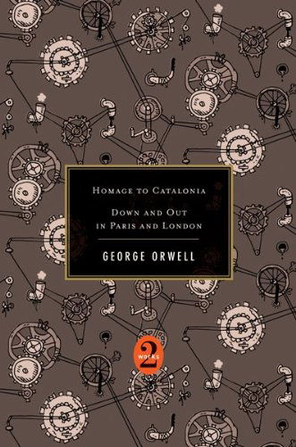 Cover for George Orwell · Homage To Catalonia / Down And Out In Paris And London (Hardcover bog) (2010)