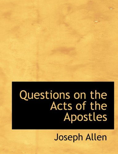 Cover for Joseph Allen · Questions on the Acts of the Apostles (Paperback Book) [Large Print, Lrg edition] (2008)