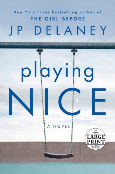 Cover for JP Delaney · Playing Nice: A Novel (Paperback Bog) (2020)