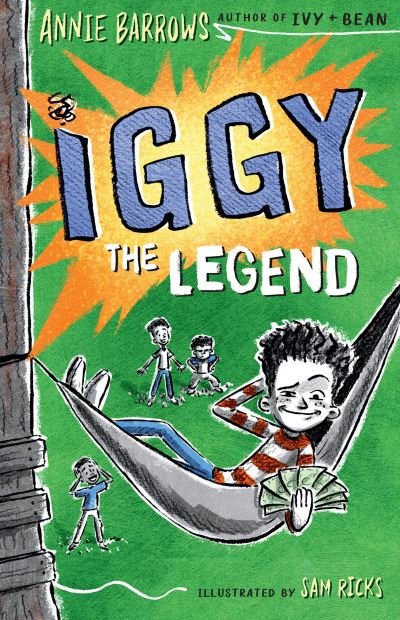 Cover for Annie Barrows · Iggy The Legend - Iggy (Hardcover bog) (2022)