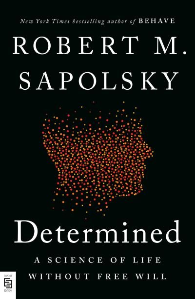 Cover for Robert M. Sapolsky · Determined (Paperback Book) (2024)