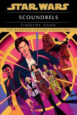 Cover for Timothy Zahn · Scoundrels: Star Wars Legends (Paperback Book) (2025)