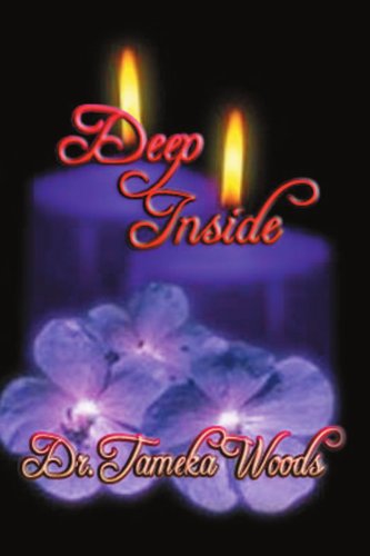 Cover for Dr. Tameka Woods · Deep Inside (Pocketbok) (2005)