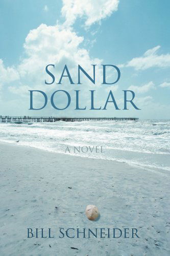 Cover for Bill Schneider · Sand Dollar (Pocketbok) (2006)