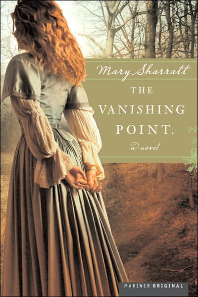 Cover for Mary Sharratt · The Vanishing Point (Paperback Book) [First Printing edition] (2006)