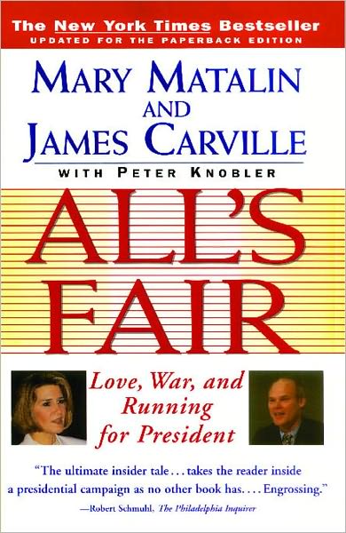 Cover for James Carville · All's Fair: Love, War and Running for President (Paperback Book) (1995)