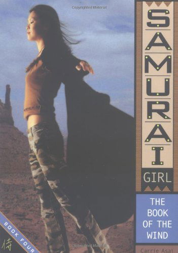 The Book of the Wind (Samurai Girl) - Carrie Asai - Books - Simon Pulse - 9780689864339 - November 1, 2003