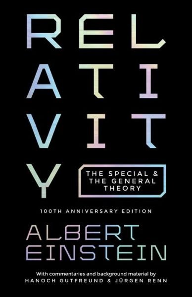 Cover for Albert Einstein · Relativity: The Special and the General Theory - 100th Anniversary Edition (Hardcover bog) [100th Anniversary edition] (2015)
