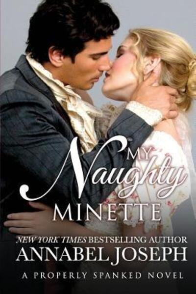 Cover for Annabel Joseph · My Naughty Minette (Paperback Book) (2015)