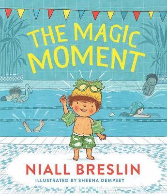 Cover for Niall Breslin · The Magic Moment (Hardcover Book) (2018)