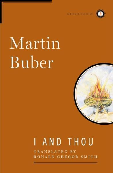 Cover for Martin Buber · I and Thou (Scribner Classics) (Gebundenes Buch) [Classic edition] (2000)