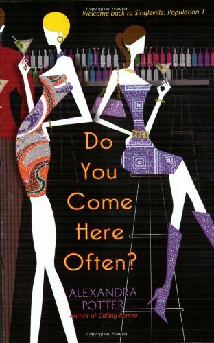 Cover for Alexandra Potter · Do You Come Here Often? (Pocketbok) (2005)