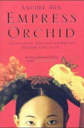 Cover for Anchee Min · Empress Orchid (Paperback Bog) [Paperback] (2005)