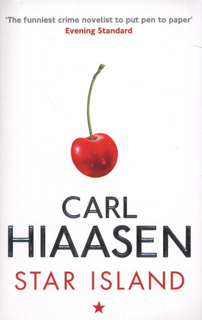 Star Island - Skink - Carl Hiaasen - Książki - Little, Brown Book Group - 9780751543339 - 2 lutego 2012