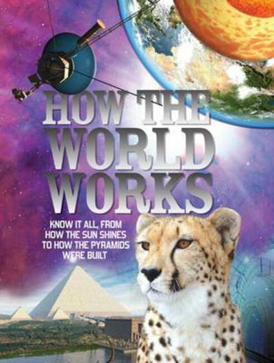 Cover for Clive Gifford · How the World Works PB - Know it All  from How the Sun Shine (N/A) (2013)