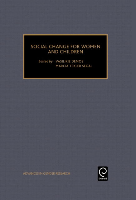 Cover for Social Change for Women and Children - Advances in Gender Research (Hardcover Book) (1999)