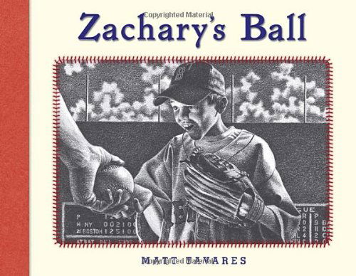 Cover for Matt Tavares · Zachary's Ball Anniversary Edition (Tavares Baseball Books) (Hardcover Book) [Centennial edition] (2012)