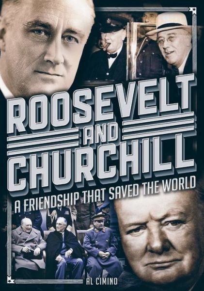 Cover for Al Cimino · Roosevelt and Churchill: A Friendship That Saved the World - Oxford People (Inbunden Bok) (2018)