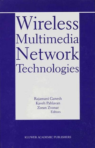 Cover for Ieee International Symposium on Personal Indoor and Mobile Radio Communications · Wireless Multimedia Network Technologies - The Springer International Series in Engineering and Computer Science (Innbunden bok) [2000 edition] (1999)