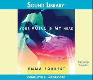 Your Voice in My Head - Emma Forrest - Other - Sound Library - 9780792779339 - May 1, 2011