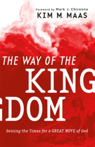 Cover for Kim M Maas · Way of the Kingdom (Hardcover Book) (2021)