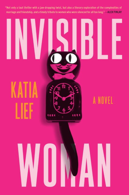 Cover for Katia Lief · Invisible Woman: A Novel (Pocketbok) (2025)