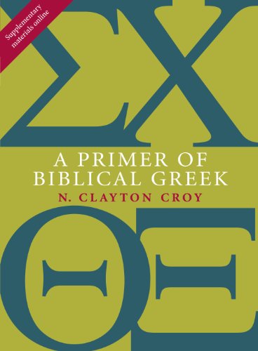 Cover for N. Clayton Croy · A Primer of Biblical Greek (Paperback Book) (2011)