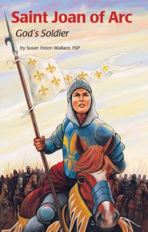 Cover for Susan Helen Wallace · Saint Joan of Arc: God's Soldier (Encounter the Saints Series) (Paperback Book) (2000)