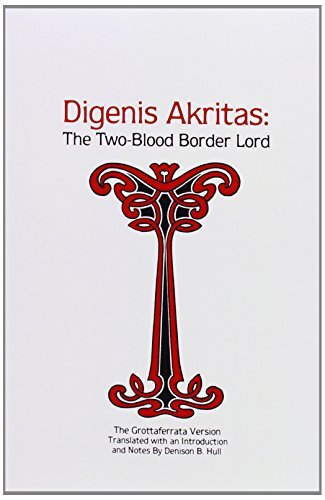 Cover for Denison B. Hull · Digenis Akritas: The Two-Blood Border Lord—The Grottaferrata Version (Paperback Bog) (1986)