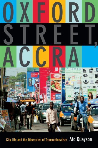 Cover for Ato Quayson · Oxford Street, Accra: City Life and the Itineraries of Transnationalism (Innbunden bok) (2014)