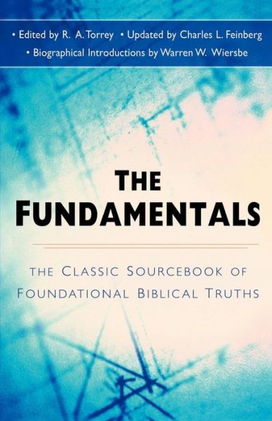 Fundamentals - R a Torrey - Książki - Kregel Publications - 9780825426339 - 23 lutego 1990