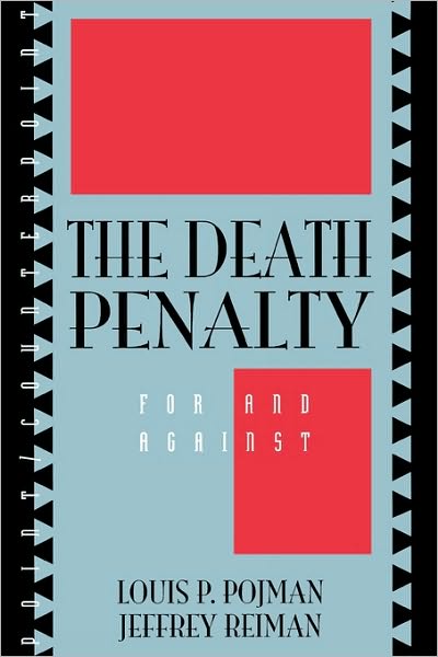 Cover for Reiman, Jeffrey, American University; coau · The Death Penalty: For and Against - Point / Counterpoint: Philosophers Debate Contemporary Issues (Taschenbuch) (1997)