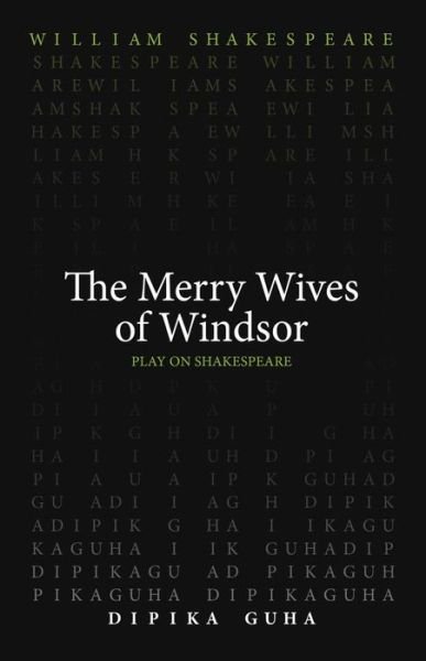 The Merry Wives of Windsor - Play on Shakespeare - William Shakespeare - Books - Arizona Center for Medieval & Renaissanc - 9780866988339 - July 3, 2024
