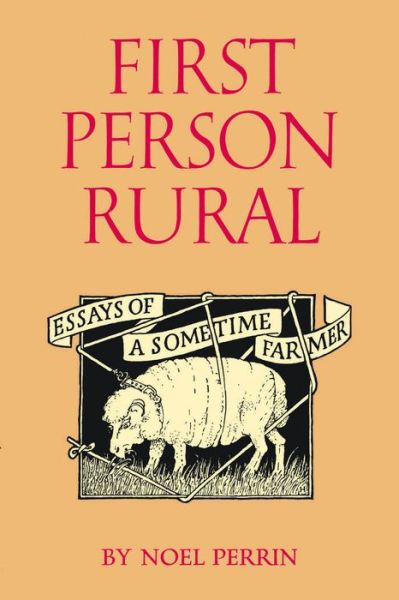 Cover for Noel Perrin · First Person Rural (Paperback Book) (1994)