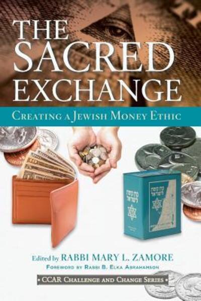 Cover for The Sacred Exchange Creating a Jewish Money Ethic (Paperback Book) (2019)