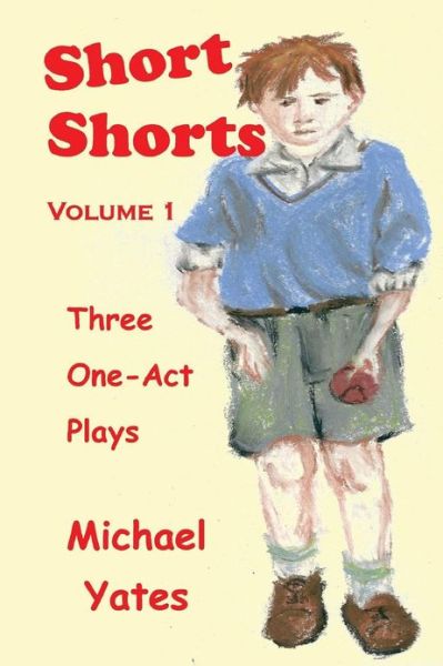 Cover for Michael Yates · Short Shorts (Paperback Book) (2013)