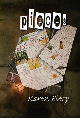 Cover for Karen Biery · Pieces (Hardcover Book) (2010)