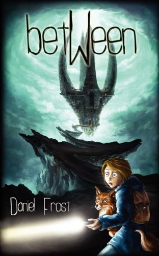 Cover for Daniel Frost · Between (Paperback Bog) (2010)