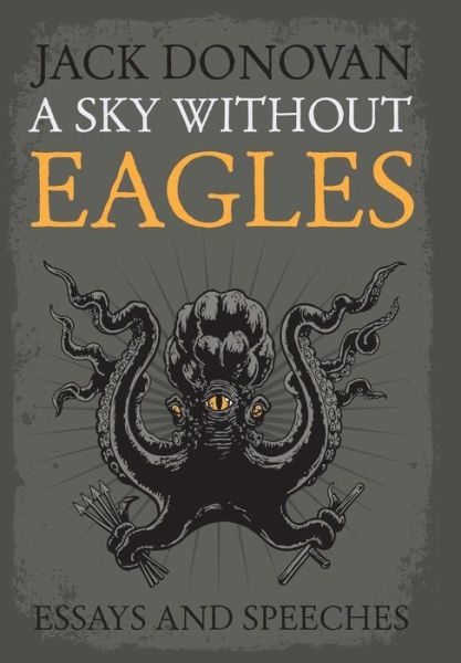 Cover for Donovan, Jack (University of York UK) · A Sky Without Eagles (Hardcover Book) (2014)