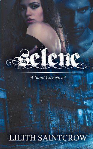 Cover for Lilith Saintcrow · Selene (Paperback Book) (2014)