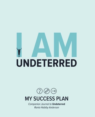 Cover for Rania Habiby Anderson · I Am Undeterred: My Success Plan (Paperback Book) (2015)