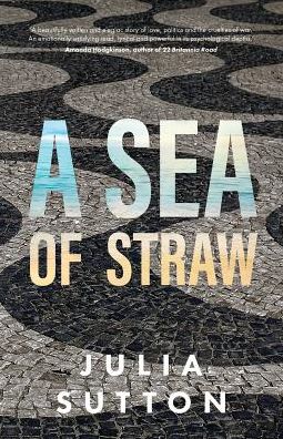 Cover for Julia Sutton · A Sea of Straw (Paperback Book) (2016)