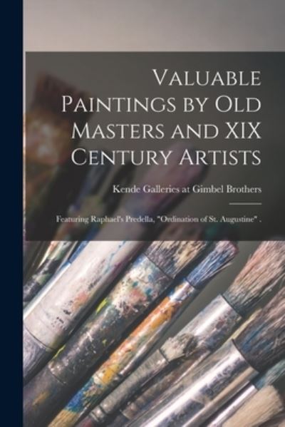 Cover for Kende Galleries at Gimbel Brothers · Valuable Paintings by Old Masters and XIX Century Artists (Paperback Book) (2021)