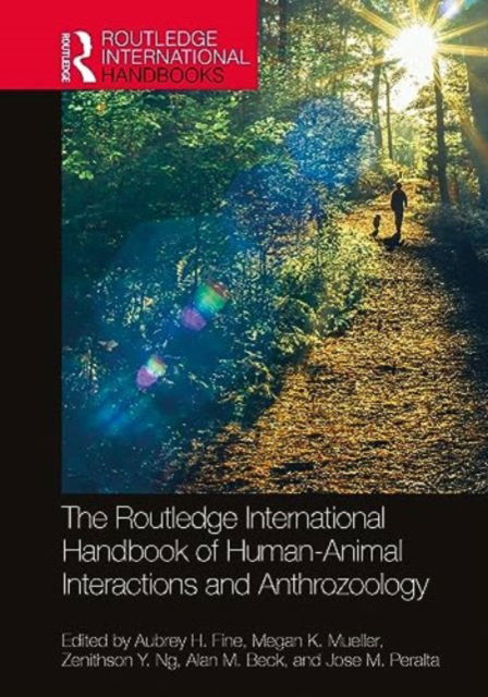 The Routledge International Handbook of Human-Animal Interactions and Anthrozoology - Routledge International Handbooks (Pocketbok) (2024)