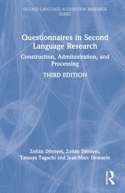 Cover for Zoltan Dornyei · Questionnaires in Second Language Research: Construction, Administration, and Processing - Second Language Acquisition Research Series (Innbunden bok) (2022)