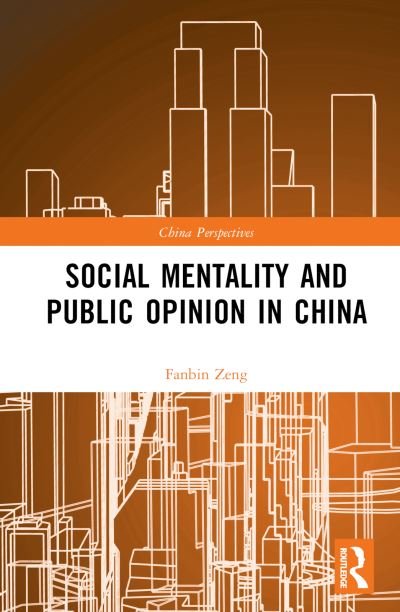 Cover for Fanbin Zeng · Social Mentality and Public Opinion in China - China Perspectives (Gebundenes Buch) (2023)