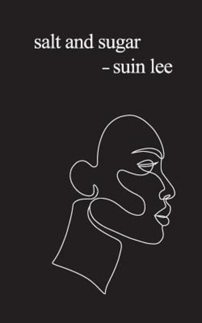 Cover for Suin Lee · Salt and Sugar (Paperback Book) (2019)